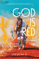 God Is Red : A Native View of Religion-9781682753149