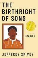 The Birthright of Sons : Stories-9781682831953