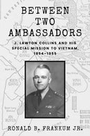 Between Two Ambassadors