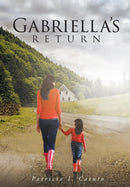 Gabriella's Return