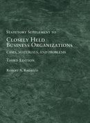 Closely Held Business Organizations : Cases, Materials, and Problems, Statutory Supplement-9781683281825