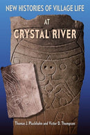 New Histories of Village Life at Crystal River-9781683405412