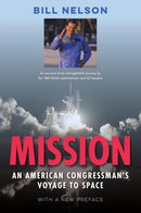 Mission : An American Congressman's Voyage to Space-9781683405511