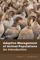 Adaptive Management of Animal Populations