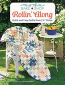 Moda Bake Shop - Rollin' Along : Quick and Easy Quilts from 2 1/2 Strips-9781683561828