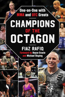 Champions of the Octagon : One-on-One with MMA and UFC Greats-9781683584421