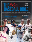 The New Baseball Bible : Notes, Nuggets, Lists, and Legends from Our National Pastime-9781683584865