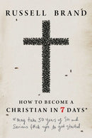 How to Become a Christian in Seven Days*