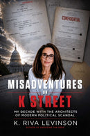 Misadventures on K Street