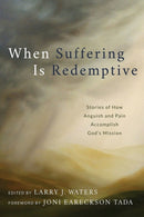 When Suffering Is Redemptive-9781683591924