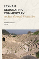 Lexham Geographic Commentary on Acts through Revel ation-9781683593423