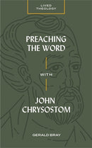 Preaching the Word with John Chrysostom-9781683593669