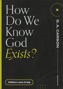 How Do We Know God Exists?