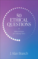 50 Ethical Questions
