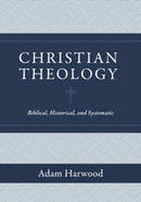 Christian Theology - Biblical, Historical, and Systematic-9781683596011