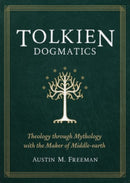 Tolkien Dogmatics-9781683596677