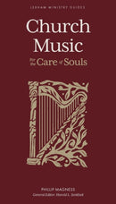 Church Music – For the Care of Souls