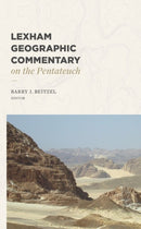 Lexham Geographic Commentary on the Pentateuch-9781683597292