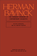 The Foremost Problems of Contemporary Dogmatics