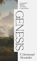 Genesis: Evangelical Biblical Theology Commentary-9781683598244