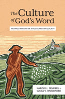 The Culture of God''s Word
