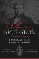 Spurgeon Commentary: 2 Thessalonians, 2 Timothy, Titus-9781683599395