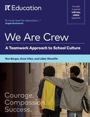 We Are Crew : A Teamwork Approach to School Culture-9781683626220