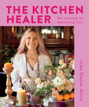 The Kitchen Healer : The Journey to Becoming You-9781683649205