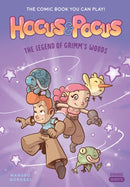 Hocus and Pocus : The Legend of Grimm's Woods The Comic Book You Can Play-9781683690573