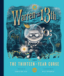 Warren the 13th and the Thirteen-Year Curse : A Novel-9781683690900