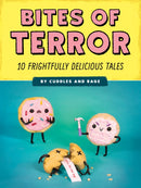 Bites of Terror : Ten Frightfully Delicious Tales-9781683691648