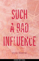 Such a Bad Influence-9781683694014
