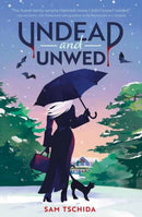 Undead and Unwed : A Novel-9781683694724