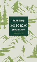 Stuff Every Hiker Should Know