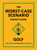The Worst-Case Scenario Pocket Guide: Golf