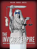 The Invisible Empire : Madge Oberholtzer And The Unmasking Of The Ku Klux Klan-9781683834472