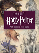 The Art of Harry Potter : Mini Book of Creatures-9781683834571