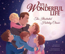 It's a Wonderful Life: The Illustrated Holiday Classic-9781683839446