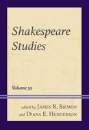 Shakespeare Studies : Volume 53-9781683939917