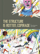 The Structure is Rotten, Comrade-9781683962151