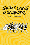 Eight-Lane Runaways-9781683963110