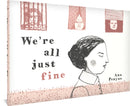 We''re All Just Fine