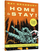 Home to Stay! : The Complete Ray Bradbury EC Stories-9781683966562