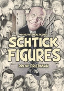 Shtick Figures : The Cool, the Comical, the Crazy-9781683969341