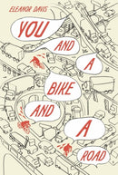 You and a Bike and a Road-9781683969419