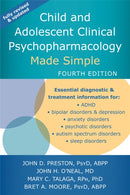 Child and Adolescent Clinical Psychopharmacology Made Simple-9781684035120