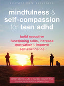 Mindfulness & Self-Compassion for Teen ADHD