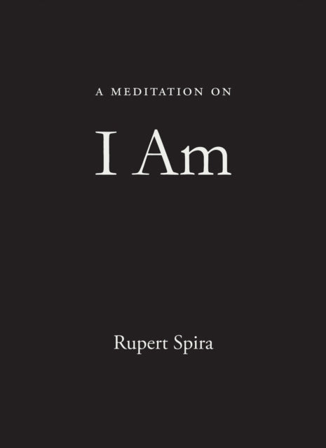 A Meditation on I Am-9781684037940