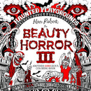 The Beauty of Horror 3: Haunted Playgrounds Coloring Book-9781684053087