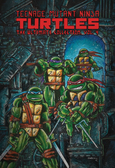 Teenage Mutant Ninja Turtles: The Ultimate Collection, Vol. 4